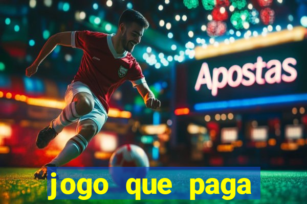 jogo que paga dinheiro sem depositar nada